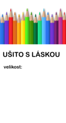 Štítek na oblečení PASTELKY- ušito s láskou 